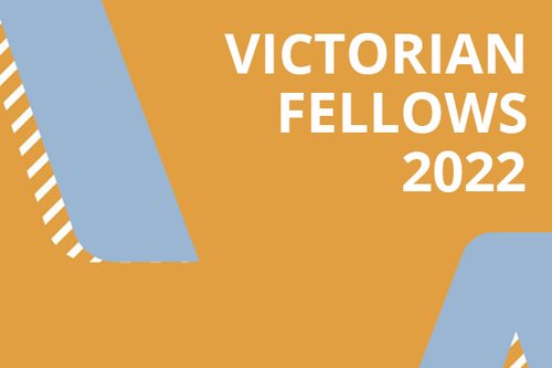 Victorian Fellows 2022