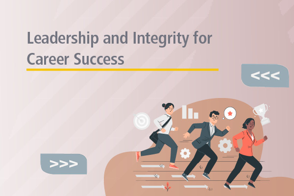 Leadership and integrity for career success